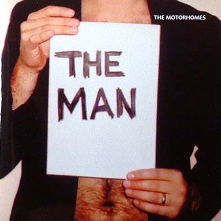 The Motorhomes - The Man